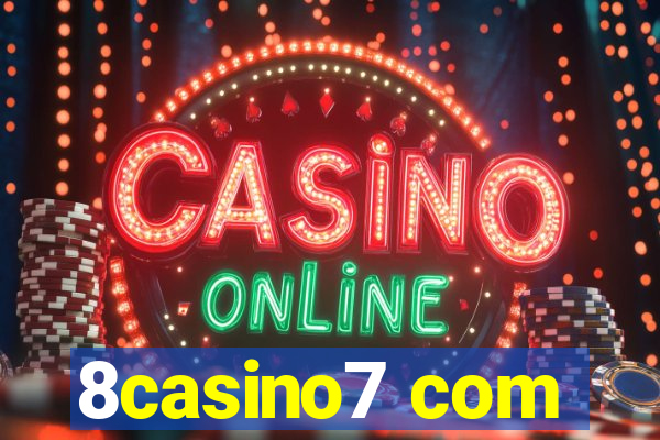 8casino7 com